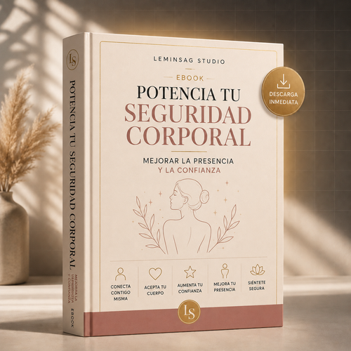 Potencia tu seguridad corporal – Mejora tu presencia y tu confianza.